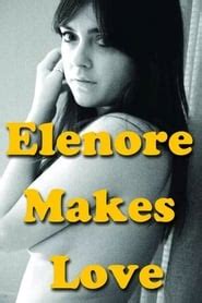 adult videos for couples|Watch Elenore Makes Love (2014) .